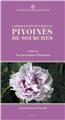 COMMENT DECOUVRIR LES PIVOINES DE SOURCHES TOME 3 : LES PÉONISTES FRANÇAIS COMMENT DECOUVRIR LES PIVOINES DE SOURCHES TOME 3 : LES PÉONISTES FRANÇAIS