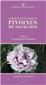 COMMENT DECOUVRIR LES PIVOINES DE SOURCHES TOME 3 : LES PÉONISTES FRANÇAIS  