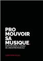 PROMOUVOIR SA MUSIQUE  