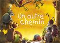 UN AUTRE CHEMIN  