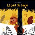 LA PART DU SINGE  