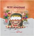 PETIT BONHOMME ET LA GRAINE D´IMPATIENCE  