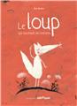 LE LOUP QUI RACONTAIT DES HISTOIRES  