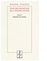 POUR UNE LINGUISTIQUE DE L ENONCIATION (TOME III)  
