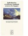 INDIVIDUATION ET REFERENCE NOMINALE A TRAVERS LES LANGUES  