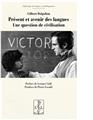 PRESENT ET AVENIR DES LANGUES UNE QUESTION DE CIVILISATION PRESENT ET AVENIR DES LANGUES UNE QUESTION DE CIVILISATION