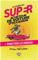 LE GUIDE DU SUPER ACHETEUR DE VÉHICULE D´OCCASION  