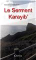 LE SERMENT KARAYIB'  