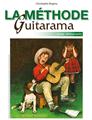 LA METHODE GUITARAMA  