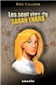 LES SEPT VIES DE SARAH ENARD  