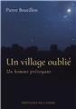 UN VILLAGE OUBLIÉ  