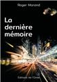 LA DERNIÈRE MÉMOIRE  