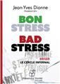 BON STRESS, BAD STRESS  