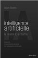 INTELLIGENCE ARTIFICIELLE : LA RÉALITÉ & LE MYTHE  