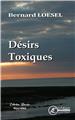 DESIRS TOXIQUES  