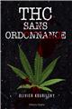 THC SANS ORDONNANCE  