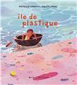 ILE DE PLASTIQUE  