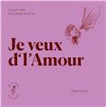 JE VEUX D´L´AMOUR  