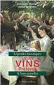 LEURS VINS PRÉFÉRÉS : LES PERSONNAGES HISTORIQUES ET LES STARS ACTUELLES LEURS VINS PRÉFÉRÉS : LES PERSONNAGES HISTORIQUES ET LES STARS ACTUELLES