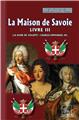 LA MAISON DE SAVOIE (LIVRE 3) LA MAISON DE SAVOIE (LIVRE 3)