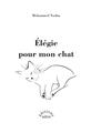 ELÉGIE POUR MON CHAT  