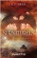 SURNATURELS TOME 2 TRANSFORMATION (partie 2) SURNATURELS TOME 2 TRANSFORMATION (partie 2)
