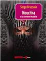 NOUCHKA ET LA COURONNE MAUDITE (Tome 2). NOUCHKA ET LA COURONNE MAUDITE (Tome 2).