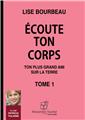 ÉCOUTE TON CORPS  