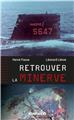 RETROUVER LA MINERVE  