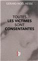 TOUTES LES VICTIMES SONT CONSENTANTES  