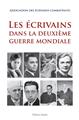 LES ECRIVAINS DANS LA DEUXIEME GUERRE MONDIALE  