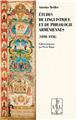 ETUDE DE LINGUISTIQUE ET DE PHILOLOGIE ARMENIENNES  