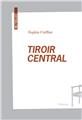 TIROIR CENTRAL  