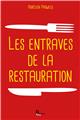 LES ENTRAVES DE LA RESTAURATION  