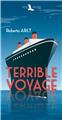 TERRIBLE VOYAGE  