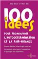 100 IDÉES POUR PROMOUVOIR L´AUTODÉTERMINATION ET LA PAIR-AIDANCE  