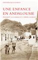 UNE ENFANCE EN ANDALOUSIE PENDANT LA GUERRE ET L´APRÈS-GUERRE  