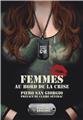 FEMMES AU BORD DE LA CRISE  