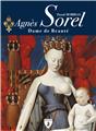 AGNÈS SOREL : DAME DE BEAUTE  