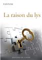 LA RAISON DU LYS  
