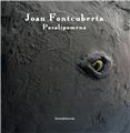 JOAN FONTCUBERTA - PARALIPOMENA  