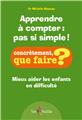 APPRENDRE À COMPTER : PAS SI SIMPLE !  