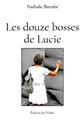 LES DOUZE BOSSES DE LUCIE  