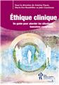 ETHIQUE CLINIQUE - UN GUIDE PRATIQUE POUR LES SITUATIONS COMPLEXES TOME 2  