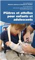 PLÂTRES ET ATTELLES POUR ENFANTS ET ADOLESCENTS  