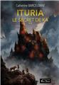 ITURIA TOME 2 : LE SECRET DE KA ITURIA TOME 2 : LE SECRET DE KA