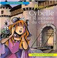 PRINCESSE CYBELLE ET LE MONSTRE DU CHATEAU  