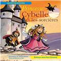 PRINCESSE CYBELLE ET LES SORCIERES  