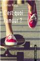 C'EST QUOI L'AMOUR ?  