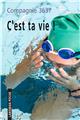 C'EST TA VIE !  